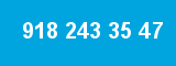 918 243 35 47 918 243 35 47